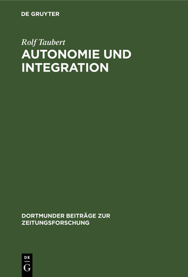 Autonomie und Integration [German] 3794025245 Book Cover