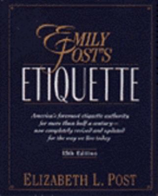Emily Post's Etiquette 0062700472 Book Cover