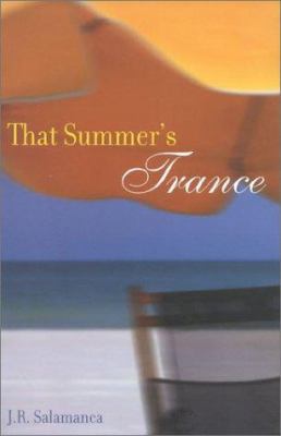That Summer's Trance 1566491258 Book Cover
