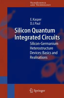 Silicon Quantum Integrated Circuits: Silicon-Ge... 354022050X Book Cover