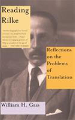 Reading Rilke Reflections on the Problems of Tr... 0465026222 Book Cover