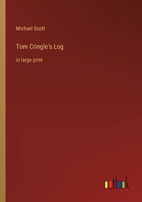Tom Cringle's Log: in large print 3368364502 Book Cover