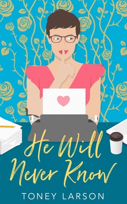 He Will Never Know 0990357651 Book Cover