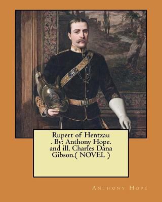 Rupert of Hentzau . By: Anthony Hope. and ill. ... 1975649516 Book Cover