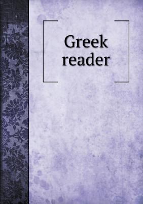 Greek reader 5518910215 Book Cover