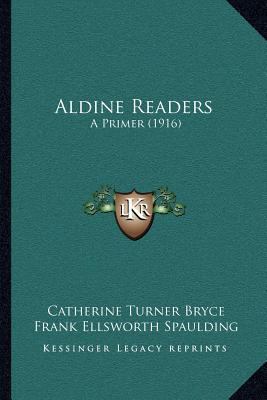 Aldine Readers: A Primer (1916) 1166960544 Book Cover