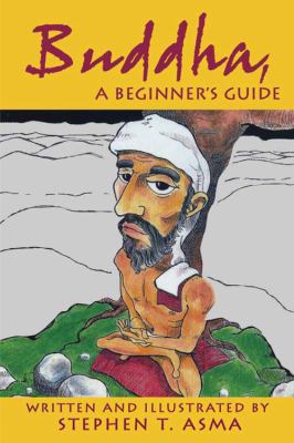 Buddha, A Beginner's Guide 1571745955 Book Cover