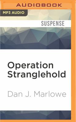 Operation Stranglehold 1531815634 Book Cover