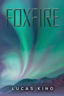 Foxfire 1647504082 Book Cover