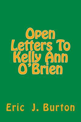 Open Letters To Kelly Ann O'Brien 198676544X Book Cover