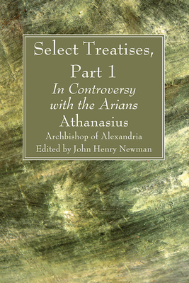 Select Treatises, Part 1 166679001X Book Cover