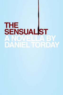 The Sensualist 0983658544 Book Cover