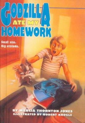 Godzilla Ate My Homework 0613078756 Book Cover