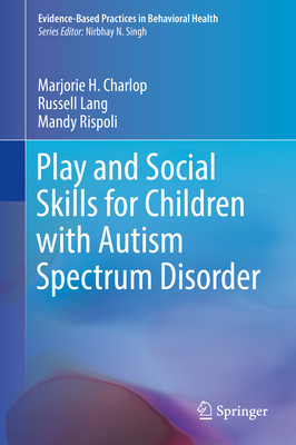 Play and Social Skills for Children with Autism... 3319724983 Book Cover