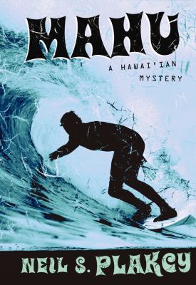 Mahu: A Hawaiian Mystery 1593500823 Book Cover