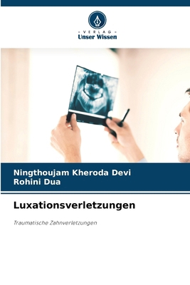 Luxationsverletzungen [German] 6207930037 Book Cover