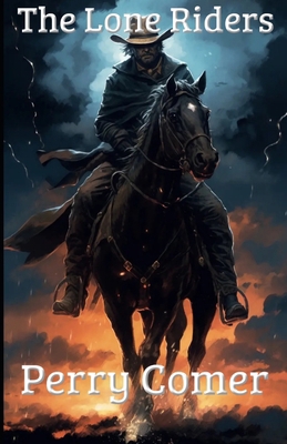 The Lone Riders B0FMQ8BNCJ Book Cover