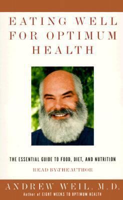 Eating Well for Optimum Health: The Essential G... 0375409610 Book Cover