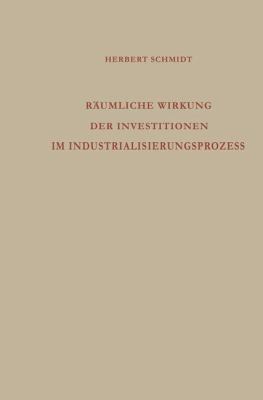 Räumliche Wirkung Der Investitionen Im Industri... [German] 3663010732 Book Cover