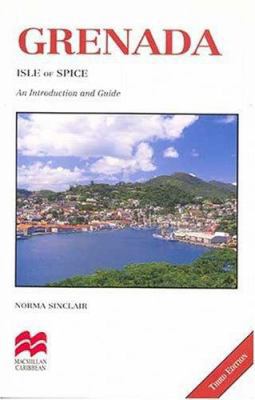 Grenada Isle of Spice: An Introduction and Guide 0333968069 Book Cover