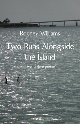 Two Runs Alongside the Island 1761091956 Book Cover