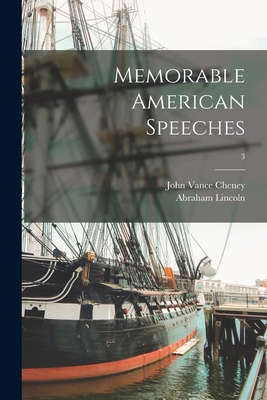 Memorable American Speeches; 3 1015244726 Book Cover