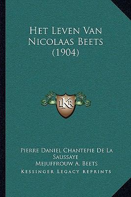 Het Leven Van Nicolaas Beets (1904) [Dutch] 1167636457 Book Cover