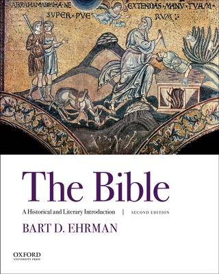 The Bible: A Historical and Literary Introduction 0190621303 Book Cover