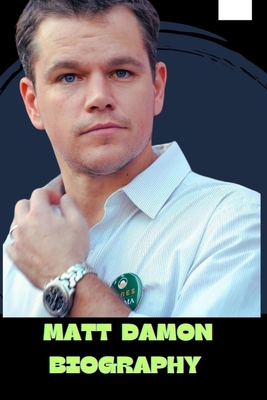 Matt Damon Biography: Life and Legacy of Matt D...            Book Cover