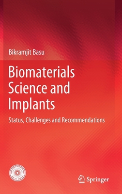 Biomaterials Science and Implants: Status, Chal... 9811569177 Book Cover