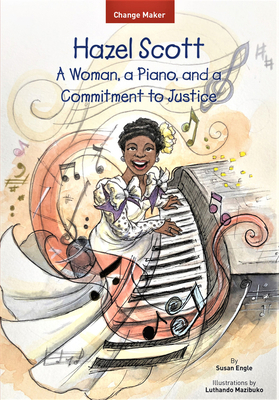 Hazel Scott: A Woman, a Piano, and a Commitment... 1618511947 Book Cover