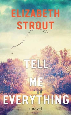 Tell Me Everything [Large Print]            Book Cover