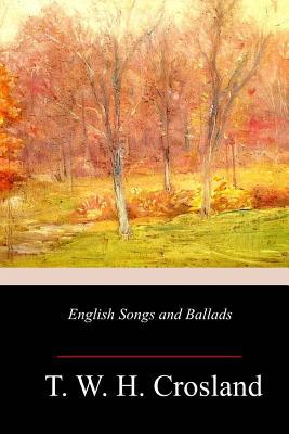 English Songs and Ballads 1987695801 Book Cover