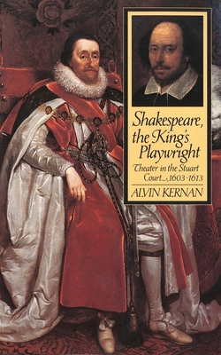 Shakespeare, the King's Playwright 0300072589 Book Cover