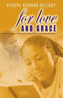 For Love and Grace 1553063945 Book Cover