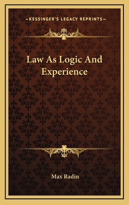 Law as Logic and Experience 116448320X Book Cover