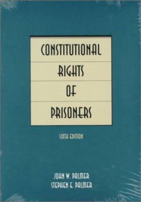 Constitutional Rights of Prisoners 0870842277 Book Cover