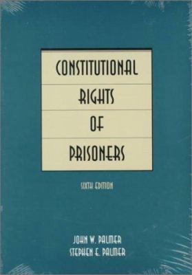 Constitutional Rights of Prisoners 0870842277 Book Cover