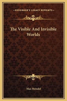The Visible And Invisible Worlds 1169194745 Book Cover