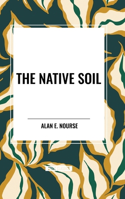 The Native Soil B0D4YPMF31 Book Cover