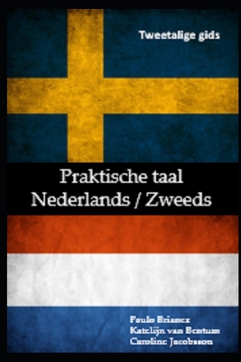 Praktische taal: Nederlands / Zweeds: tweetalig... [Dutch] B087SFZ5MM Book Cover