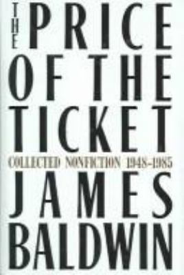 The Price of the Ticket: Collected Nonfiction, ... 0312643063 Book Cover