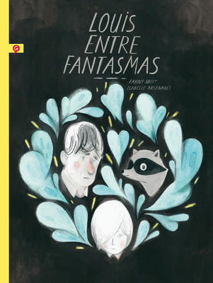 Louis Entre Fantasmas / Louis Undercover [Spanish] 8416131376 Book Cover