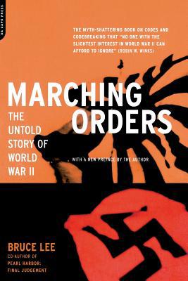 Marching Orders: The Untold Story of World War II 0306810360 Book Cover