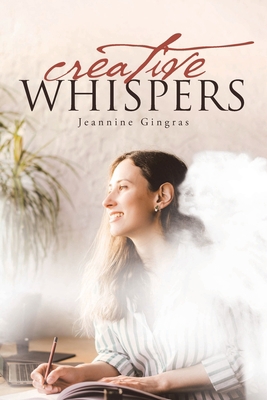 Creative Whispers 1662456662 Book Cover