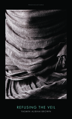 Refusing the Veil 1849547505 Book Cover
