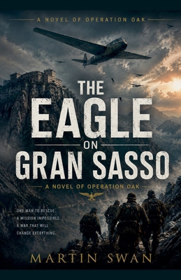 The Eagle on Gran Sasso B0H77D99SS Book Cover