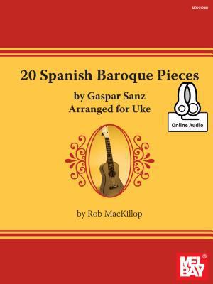 20 Spanish Baroque Pieces by Gaspar Sanz Arrang... 0786687282 Book Cover