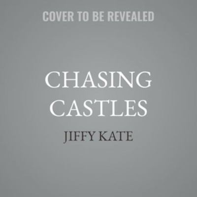 Chasing Castles B0H97YDHJ2 Book Cover