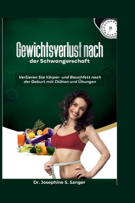 Gewichtsverlust nach der Schwangerschaft: Verli... [German] B0CTMW8NTR Book Cover